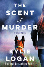 The Scent of Murder - Kylie Logan Cover Art