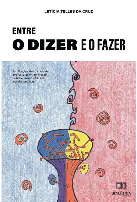 Entre o Dizer e o Fazer