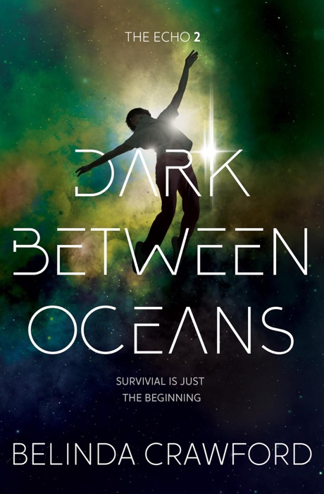 Dark Between Oceans