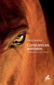 Consciences animales - Peggy Reboul & Roland de Miller