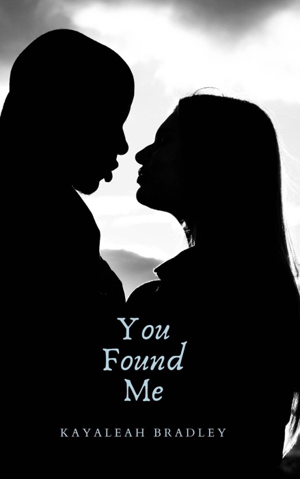 You Found Me