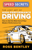 Ross Bentley - The Lost Art of High-Performance Driving artwork