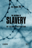 The Doctrine of Slavery - Bill Warner