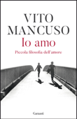 Io amo - Vito Mancuso