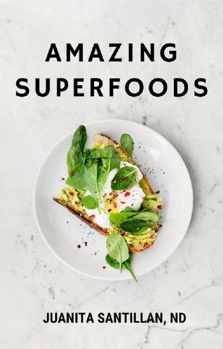 Amazing Superfoods