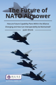 The Future of NATO Airpower - Justin Bronk