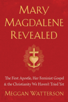 Meggan Watterson - Mary Magdalene Revealed artwork