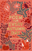 A Poem for Every Autumn Day - Allie Esiri