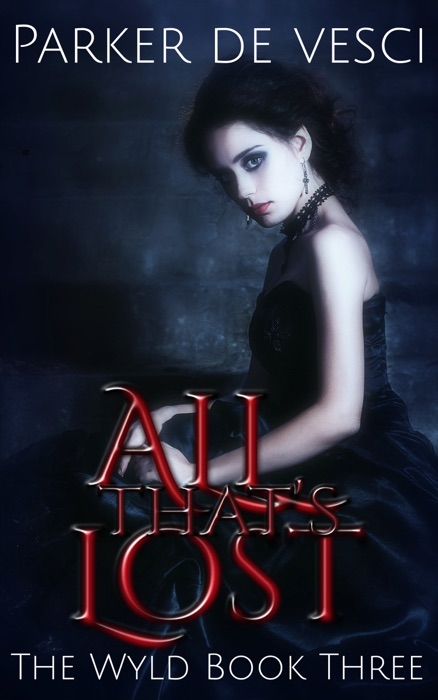 All That's Lost: A Reverse Harem Fantasy