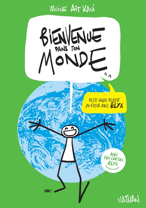 Bienvenue dans ton monde avec Elyx