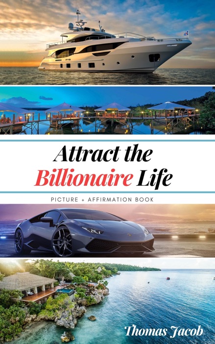 Attract the Billionaire Life
