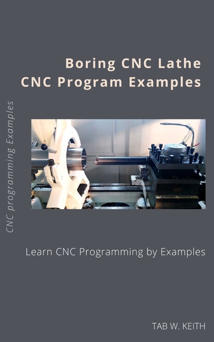 Boring CNC Lathe CNC Program Examples