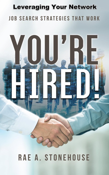 You're Hired! Leveraging Your Network