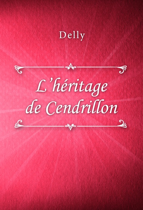 L’héritage de Cendrillon