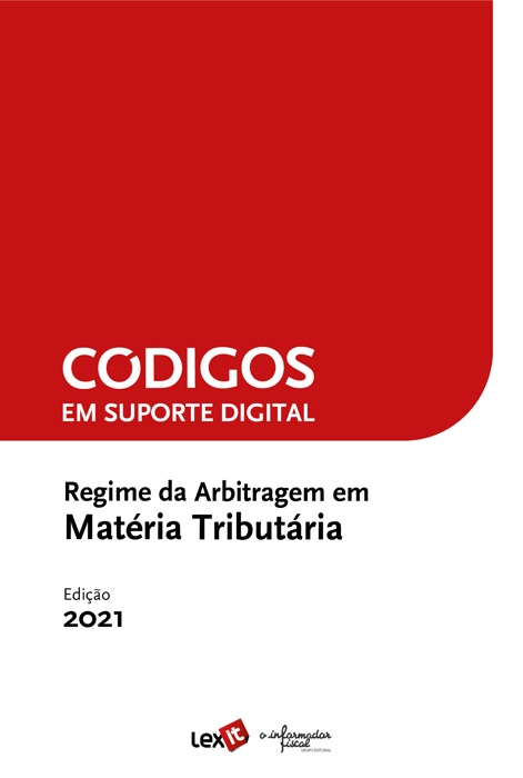 Regime da Arbitragem em matéria Tributária 2021