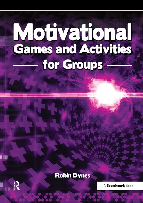 Motivational Games and Activities for Groups