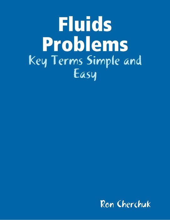 Fluids Problems - Key Terms Simple and Easy