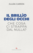 Il brillìo degli occhi - Julián Carron