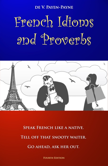 French Idioms and Proverbs