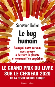 Le Bug humain - Sébastien Bohler