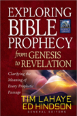 Exploring Bible Prophecy from Genesis to Revelation - Ed Hindson & Tim LaHaye