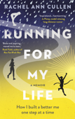 Running For My Life - Rachel Ann Cullen