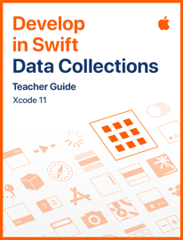 Develop in Swift Data Collections Teacher Guide