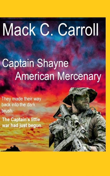 Captain Shayne; American Mercenary