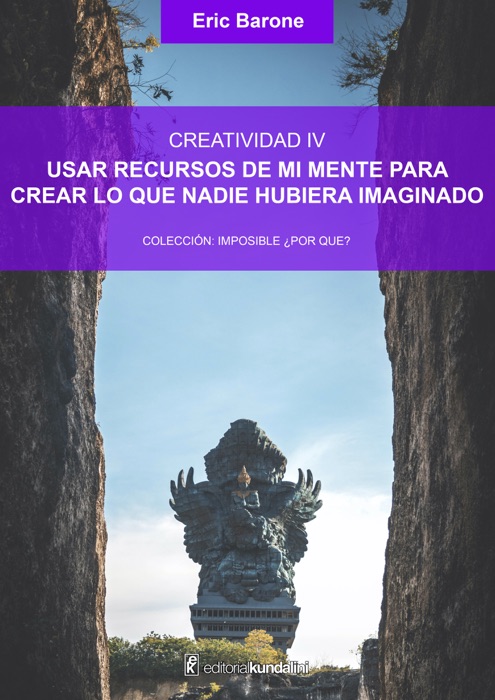 Usar recursos de mi mente para crear lo que nadie hubiera imaginado