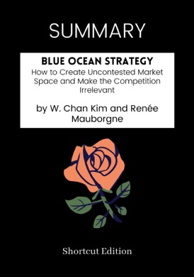 Capa do livro Blue Ocean Strategy: How to Create Uncontested Market Space and Make the Competition Irrelevant de W. Chan Kim, Renée Mauborgne