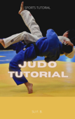 Judo Tutorial - SU F. B.