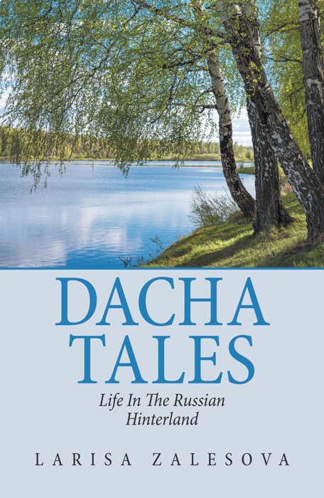 Dacha Tales