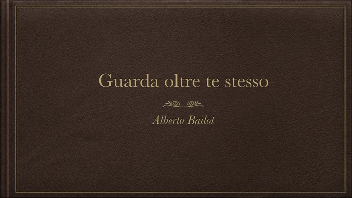 Guarda oltre te stesso