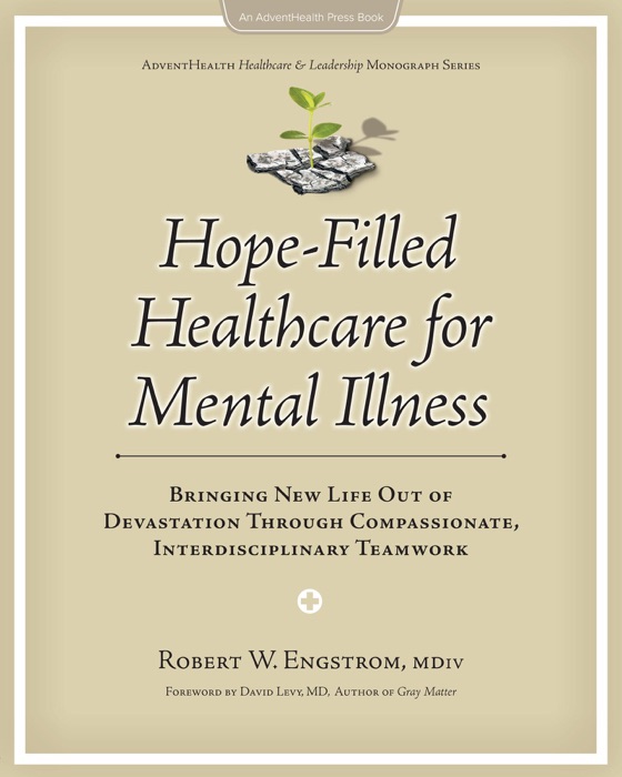 Hope-Filled Healthcare for Mental Illness