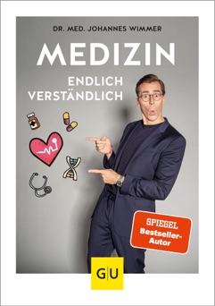 Medizin - endlich verständlich - Johannes Wimmer