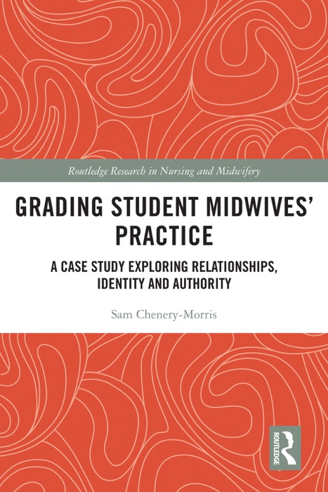 Grading Student Midwives’ Practice