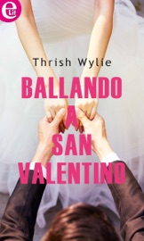 Ballando a San Valentino (eLit) - Trish Wylie by  Trish Wylie PDF Download