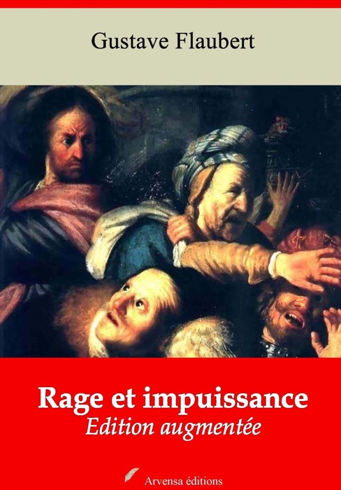 Rage et impuissance – suivi d'annexes