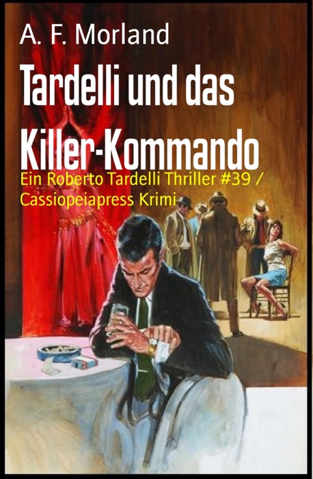 Tardelli und das Killer-Kommando