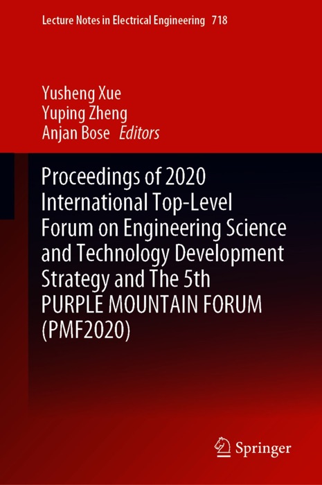 Proceedings of 2020 International Top-Level Forum on Engineering Science and Technology Development Strategy and The 5th PURPLE MOUNTAIN FORUM (PMF2020)