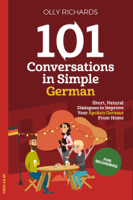 Olly Richards - 101 Conversations in Simple German artwork
