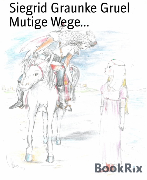 Mutige Wege...