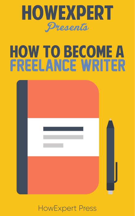 How To Become a Freelance Writer