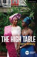 Temi Wilkey - The High Table artwork