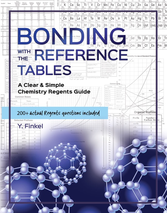 Bonding with the Reference Tables: A Clear & Simple Chemistry Regents Guide