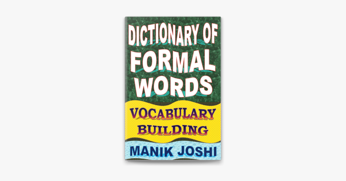 dictionary-of-formal-words-vocabulary-building-en-apple-books