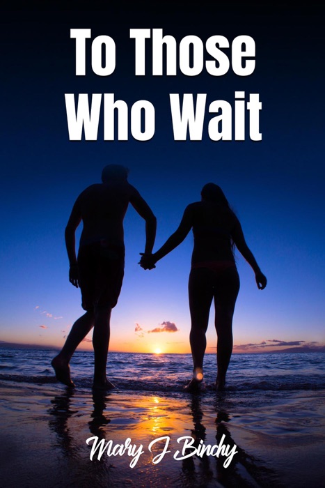 To Those Who Wait