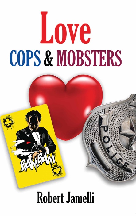 Love - Cops & Mobsters