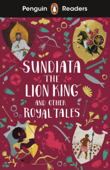 Penguin Readers Level 2: Sundiata the Lion King and Other Royal Tales (ELT Graded Reader) - Ladybird
