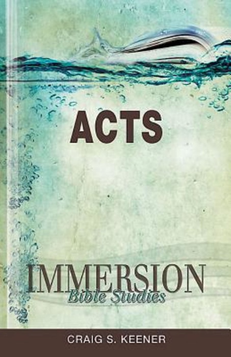 Immersion Bible Studies: Acts